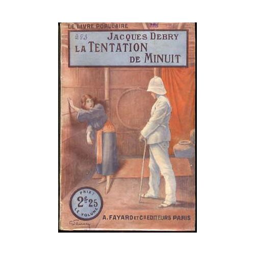 La Tentation De Minuit - Le Livre Populaire N°316 - Édition Originale - Couverture Starace