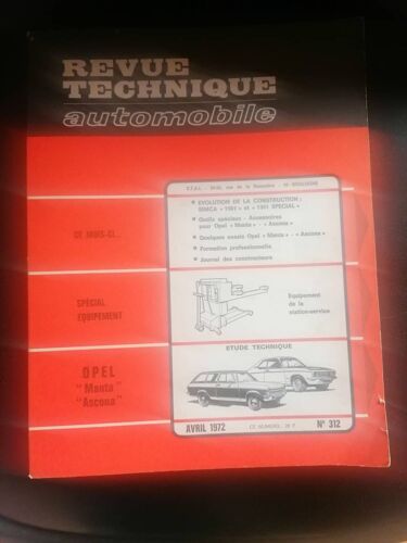 Description Vends Cette Revue Technique Automobile Traitant Les Opel Manta Et Ascona N°312 D'avril 1972,