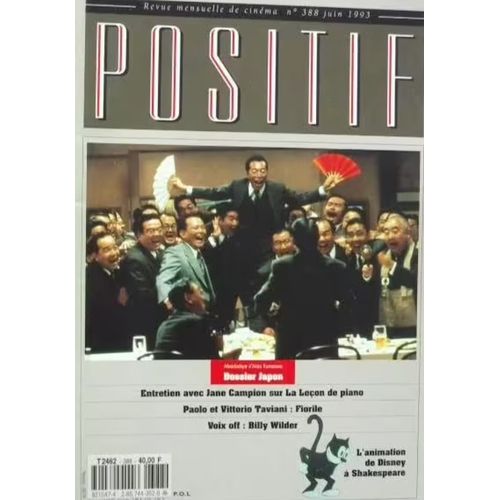 Positif N° 388 _ Juin 1993 _ Dossier : Cinéma Japonais / La Leçon De Piano : Entretien Jane Campion / Fiorile : Paolo Et Vittorio Taviani / Billy Wilder / L'Animation De Walt Disney À Shakespeare
