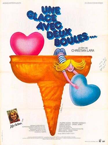 Une Glace Avec Deux Boules De Christian Lara - 1981 - Valérie Dumas - Desiree Nosbusch - Sarah Siritzky - Affiche Cinéma Originale Pliée En 2 - 41 X 54 (Ferracci)