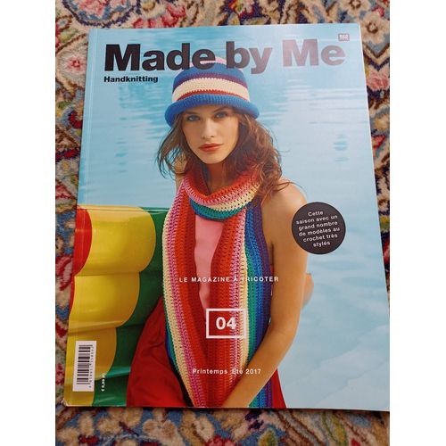 Made By Me Handknitting - N°04 - Printemps Été 2017