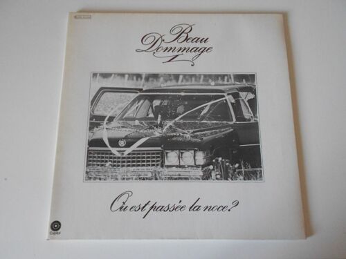 Beau Dommage : Ou Est Passée La Noce ?