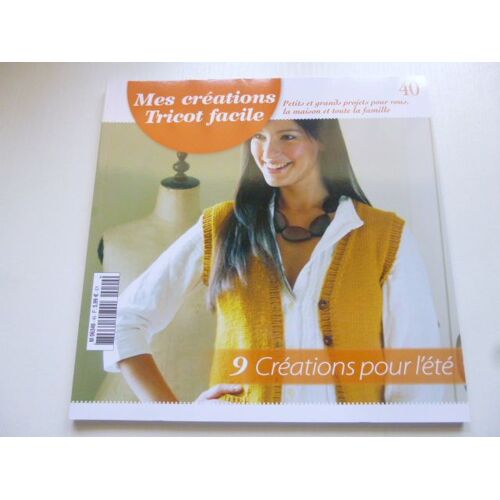Mes Créations Tricot Facile N°40