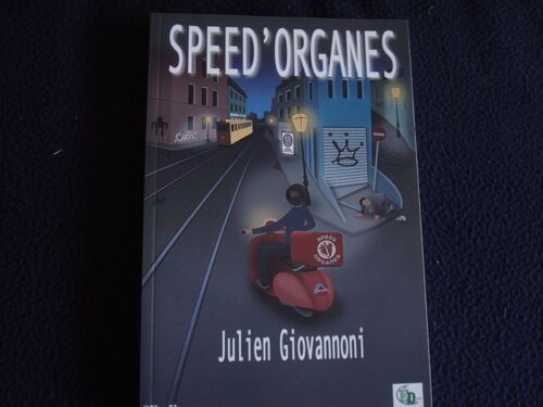Speed'Organes - Julien Giovannoni - Editions Douro 2024 - Science Fiction
