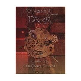 Title - Mechanical Dream Chapter One The Cores Crusade