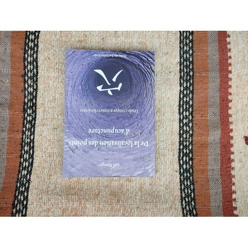 De La Localisation Des Points D?Acupuncture - Etude Critique À Travers Les Textes