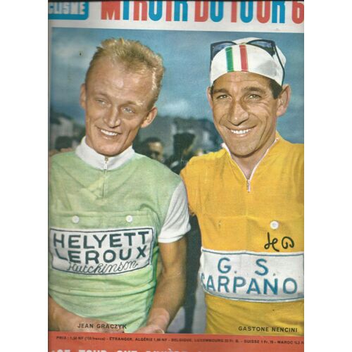 Miroir Du Cyclisme Tour De France 1960 Jean Graczyk, Gastone Nencini, Roger Rivière, Henry Anglade, Schepens, Marcel Bidot, Van Geneugden, Jean Graczyk, Jean Anastasi, Van Aerde, Proost, Manzanèque