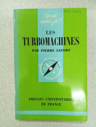 Que Sais Je? Les Turbomachines