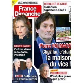 France Dimanche 3990 2023 Palmade/Bardot/Lenorman/Yves Renier/Louise Bourgoin/Fiori/Kinzinger/Line Renaud