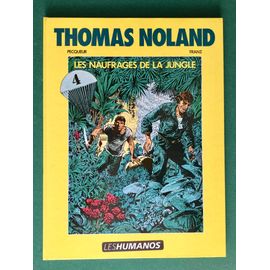 Thomas Noland T4 " Les Naufragés De La Jungle " E.O.