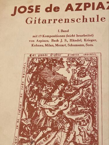 Jose De Azpiazu. Gitarrenschule. 1.Band