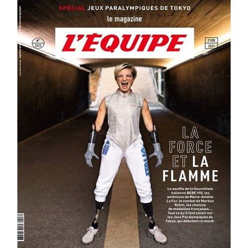L'equipe Magazine N°2033 : La Force Et La Flamme