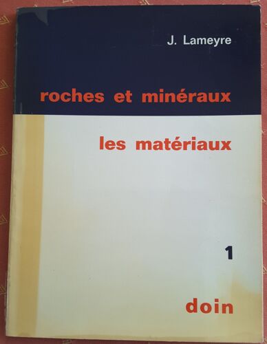 Roches Et Minéraux Tome 1: Les Minéraux