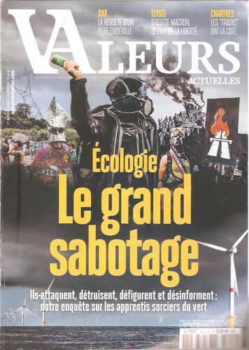 Valeurs Actuelles 4620 Ecologie Le Grand Sabotage