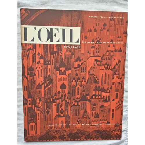 (Revue), L'Oeil, Revue D'Art, N°11, Novembre 1955 : Numéro Spécial - L'Art En Russie : Cinq Siècles De Peinture En Russie Par Boris Ermoloff / A L'École De L'Occident Par Serge Ernst...