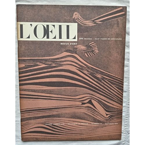 (Revue), L'Oeil, Revue D'Art, N°10, Octobre 1955 : Inventaire De La Crète Par Hélène Candilis / La Fin Énigmatique De Van Gogh Par Henri Perruchot...