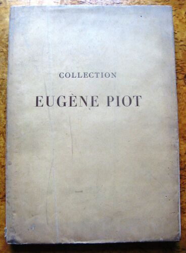 Cartalogue Objets D'art Renaissance Collection Eugène Piot 1890 
