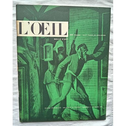 (Revue), L'Oeil, Revue D'Art, N°3, 15 Mars 1955 : Henry Moore Par Michael Middleton / Gustave Doré, Dessinateur Frénétique Par Michel Ragon...