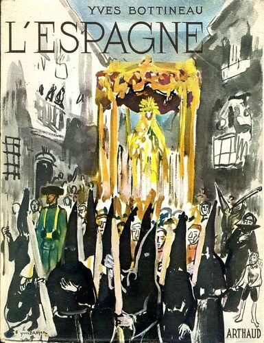 "L' Espagne", Yves Bottineau, Arthaud, 1955