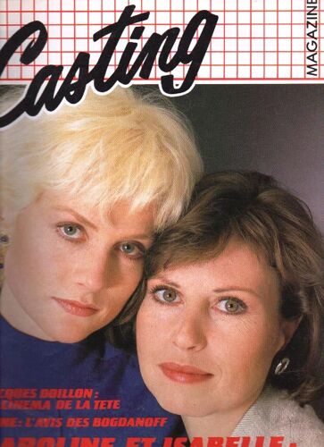 Casting Magazine 8 1984 Caroline Et Isabellehuppert/Daniel Auteuil/Nicole Garcia/Clementine Celarie/Jacques Doillon/Donnadieu