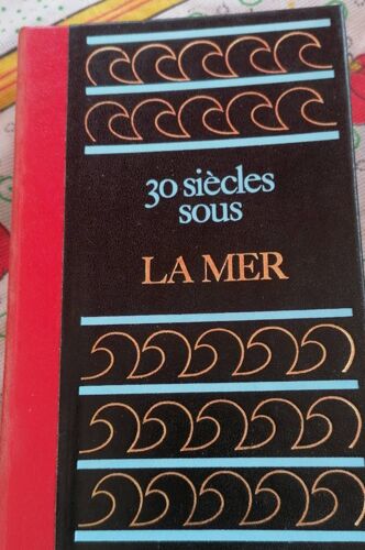 30 Siecles Sous La Merde Frederic Dumas. Chet Famot