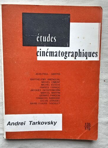 (Revue), Etudes Cinématographiques N°135-138, 1983 : Andreï Tarkovsky Avec Des Textes De Jean-Paul Sartre, Michel Ciment, Michel Estève...