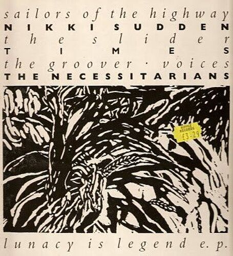 Nikki Sudden "Lunacy Is Legend" (Ep)