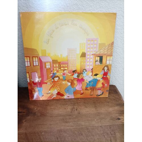 Vinyle 33t - La Fête De Tous Les Temps