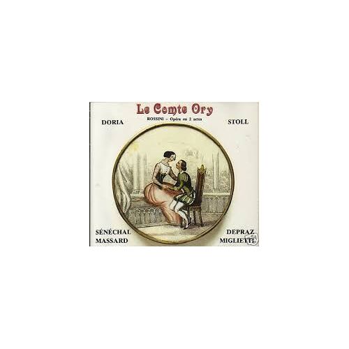 Rossini. Le Comte Ory. Senechal Masard, Depraz Miglietti, Renee Doria.
