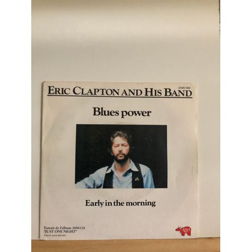 Eric Clapton : Blues Power § Early In The Morning