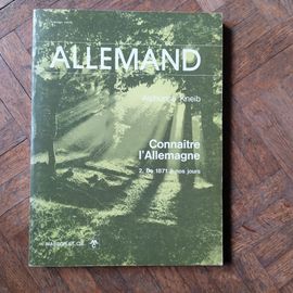 Allemand Connaître L'Allemagne Vol. 2 De 1871 À Nos Jours Alphonse Kneib Masson Et Cie Editeurs