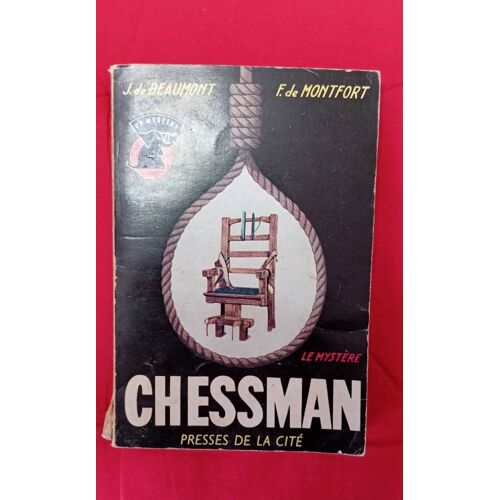 Le Mystère Chessman / J.De Beaumont