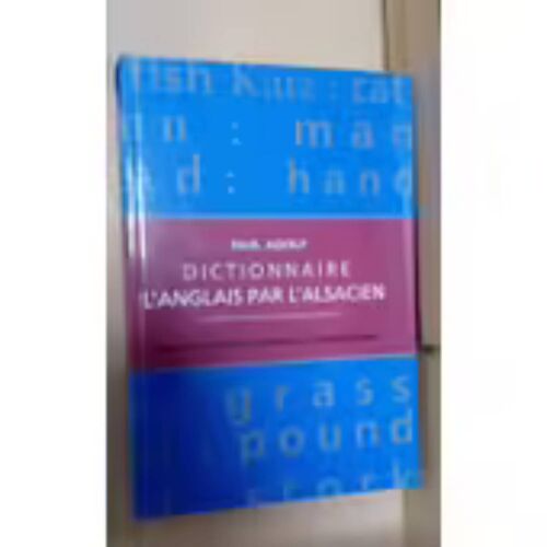 Dictionnaire L Anglais Par L Alsacien