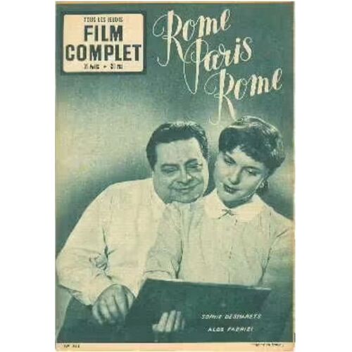 Le Film Complet N° 353 _ 12 Mars 1953 _ Sophie Desmarets, Aldo Fabrizi Dans "Rome Paris Rome" ; Film De Luigi Zampa ; Production Lux Films