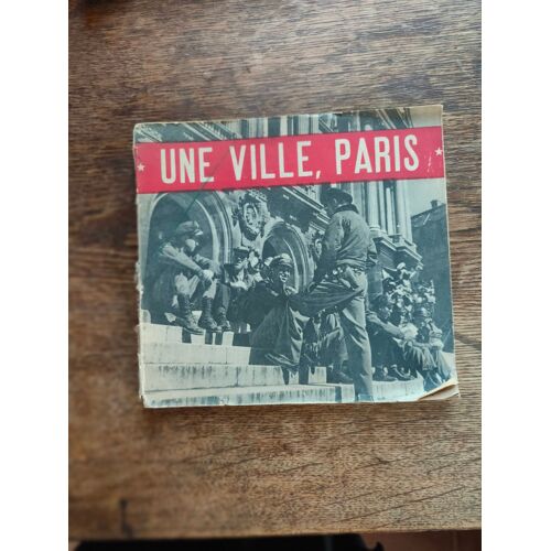 Une Ville, Paris, Éd. O.P.G. , Juin 1945