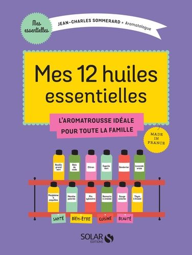 Mes 12 Essentielles - L'aromatrousse Idéale Pour Toute La Famille
