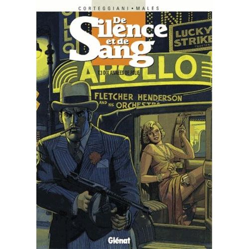 De Silence Et De Sang - Tome 3 - Dix Années De Folie