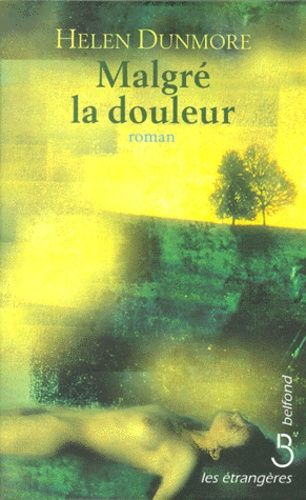 Malgre La Douleur