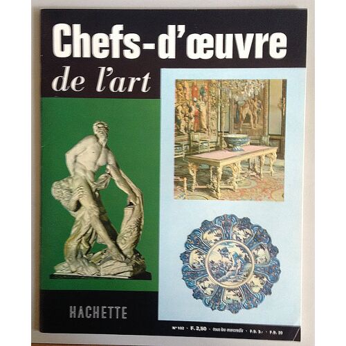 Chefs-D'oeuvre De L'art N°102 - Donation J. Gonzalez - Peintres De Cours - Les Manufactures Royales - Édition 1965