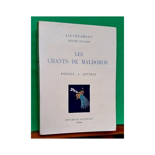 Les Chants De Maldoror. Poésies. Lettres / Textes Présentés Et Commentés Par Louis Forestier. Illustrations De Louis Cane Comte De Lautréamont (Isidore Ducasse)