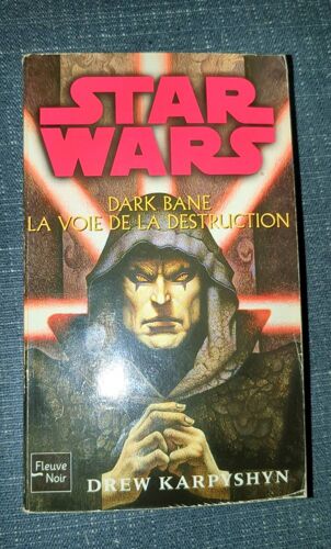 Star Wars Dark Bane La Voie De La Destruction