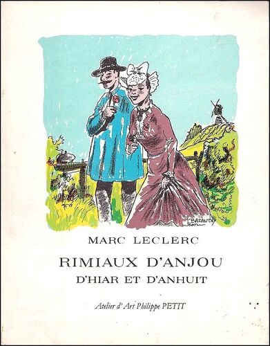 Rimiaux D'Anjou D'Hiar Et D'Anhuit - Marc Leclerc, Atelier D'Art Philippe Petit 1974