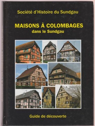 Maisons À Colombages Dans Le Sundgau, Guide De Découverte