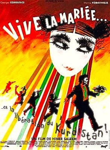 Vive La Mariee...Et La Liberation Du Kurdistan ! Affiche Cinéma Originale Pliée - Format 40 X 54 - De Hiner Saleem - 1997 - Georges Corraface - Marina Kobakhidze-