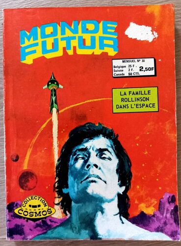 Monde Futur - No 39 : La Famille Rollinson Dans L'Espace (Mensuel, 1976)