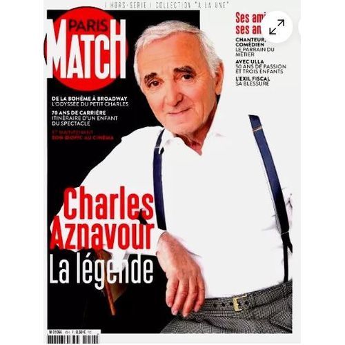 Paris Match, Hors-Série N° 45 _ Charles Aznavour : La Légende (Collection A La Une) _ (Revue 90 Pages) _ Septembre 2024