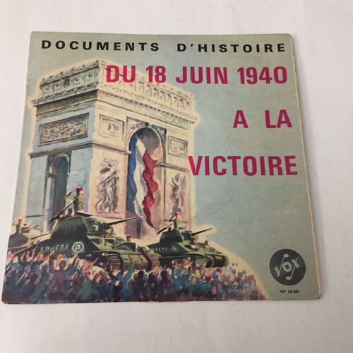 Documents D'histoire / Du 18 Juin A La Victoire