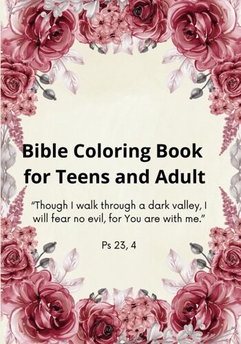 Bible Coloring Book For Teens And Adult. Beautiful Pictures To Color With Verses.: Daily Hobby To Stress-Relieving And Found Lost Faith. For Christian - Find Peace And Hope