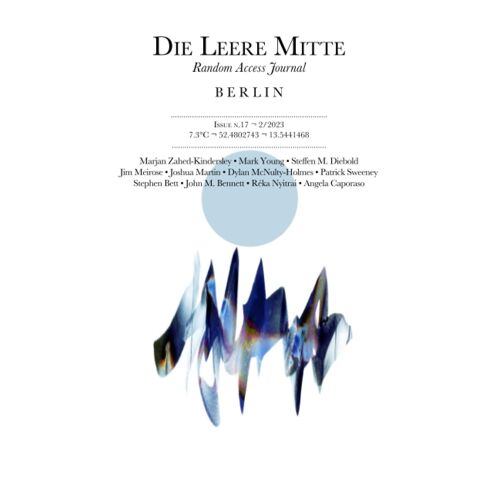 Die Leere Mitte: Issue 17 2023