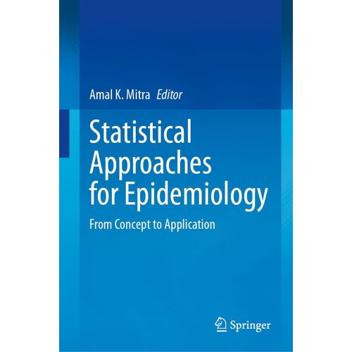 Statistical Approaches For Epidemiology